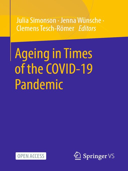 Title details for Ageing in Times of the COVID-19 Pandemic by Julia Simonson - Available